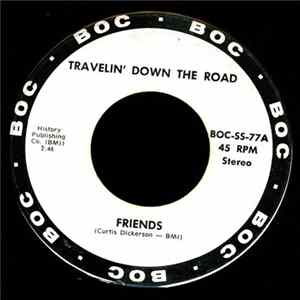 Friends - Travelin' Down The Road Mp3