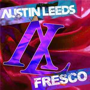 Austin Leeds - Fresco Mp3