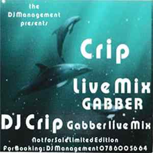Crip - Live Mix Gabber Mp3