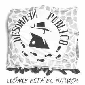 Desorden Público - ¿Dónde Esta El Futuro? Mp3