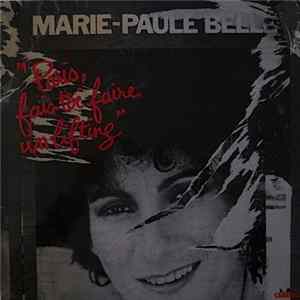 Marie-Paule Belle - Paris Fais-Toi Faire Un Lifting Mp3