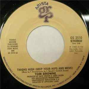 Tom Browne - Thighs High (Grip Your Hips And Move) Mp3