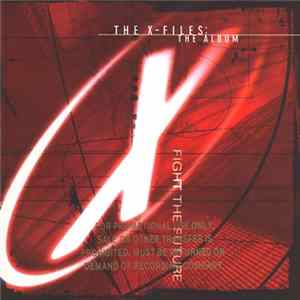 Various - The X-Files: The Album Mp3