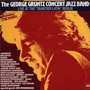 The George Gruntz Concert Jazz Band - Live At The "Quartier Latin" Berlin Mp3