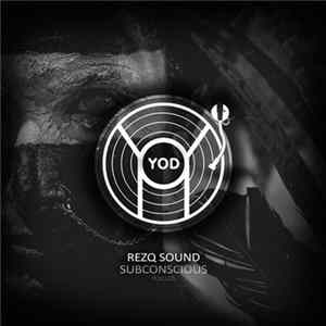 RezQ Sound - Subconscious Mp3