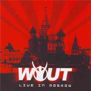 Wout - Live In Moskow Mp3