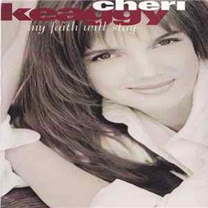 Cheri Keaggy - My Faith Will Stay Mp3