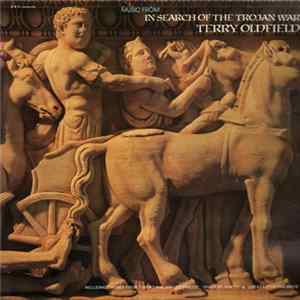 Terry Oldfield - Music From In Search Of The Trojan War Mp3