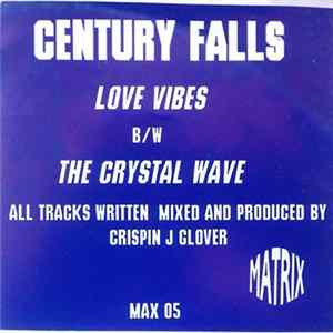 Century Falls - Love Vibes / The Crystal Wave Mp3