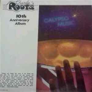 Charlie's Roots - 10th Anniversary Album Mp3