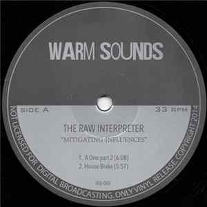 The Raw Interpreter - Mitigating Influences Mp3