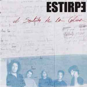 Estirpe - El sentido de la calma Mp3