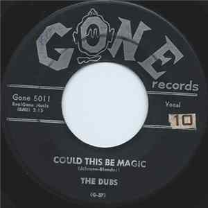 The Dubs - Could This Be Magic / Such Lovin' Mp3