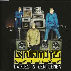 Dynamite Deluxe - Ladies & Gentlemen Mp3