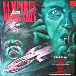 Various - Vampires From Outer Space Mp3