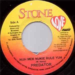 Predator / To-Isis - Nuh Mek Nukie Rule Yuh / Ghetto Life Mp3