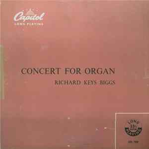 Richard Keys Biggs - Concert For Organ Mp3