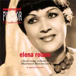 Elena Roizen - Mari Interpreți De Folclor - Elena Roizen Mp3