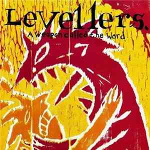The Levellers - A Weapon Called The Word Mp3