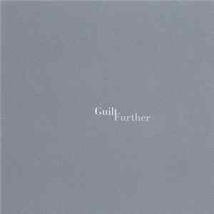 Guilt - Further Mp3