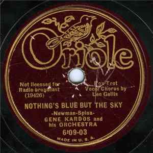 Gene Kardos And His Orchestra - Nothing's Blue But The Sky / Stompin' At The Savoy Mp3