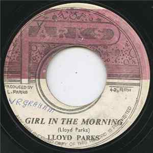 Lloyd Parks - Girl In The Morning Mp3