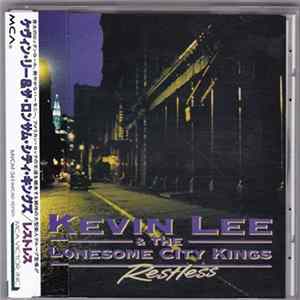 Kevin Lee & The Lonesome City Kings - Restless Mp3