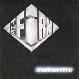 The Firm - Radioactive / Together Mp3