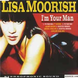 Lisa Moorish - I'm Your Man Mp3