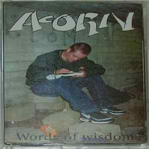 Acorn - Words Of Wisdom Mp3