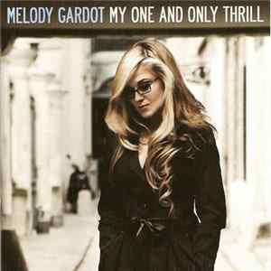 Melody Gardot - My One And Only Thrill Mp3