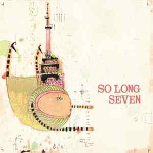 So Long Seven - So Long Seven Mp3