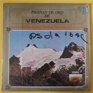 Orquesta Típica Nacional - Paginas De Oro De Venezuela - Vol. 2 Mp3