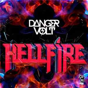 Danger Volt - Hellfire Mp3