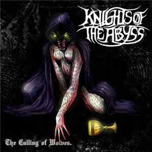Knights Of The Abyss - The Culling Of Wolves Mp3