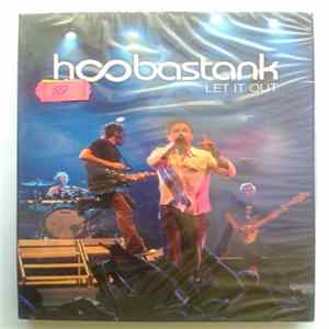 Hoobastank - Let It Out Mp3