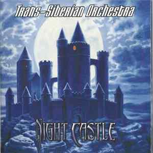 Trans-Siberian Orchestra - Night Castle Mp3