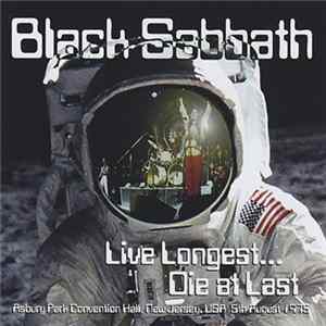 Black Sabbath - Live Longest... Die At Last Mp3