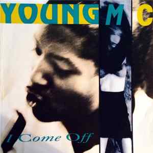 Young MC - I Come Off Mp3