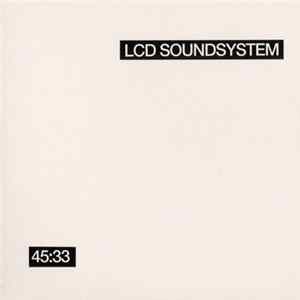 LCD Soundsystem - 45:33 Mp3