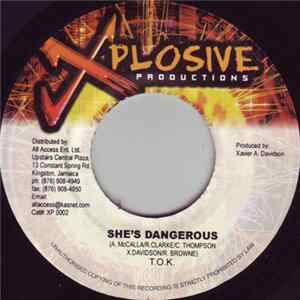 T.O.K. - She's Dangerous Mp3