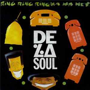 De La Soul - Ring Ring Ring (Ha Ha Hey) Mp3
