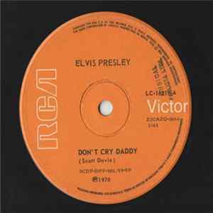 Elvis Presley - Don't Cry Daddy / Rubberneckin' Mp3