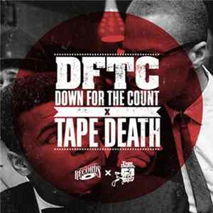 Various - Down For The Count X Tape Death Mp3