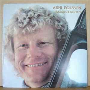 Arni Egilsson - Bassus Erectus Mp3