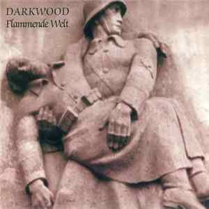 Darkwood - Flammende Welt Mp3