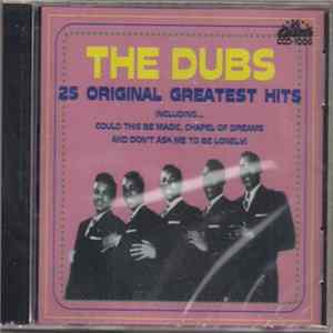 The Dubs - 25 Original Greatest Hits Mp3