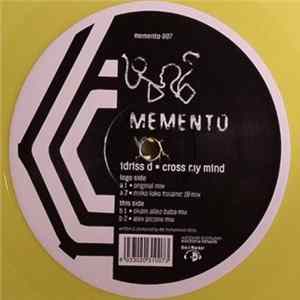 Idriss D - Cross My Mind Mp3