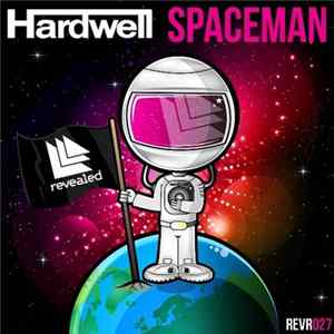 Hardwell - Spaceman Mp3