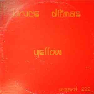 Bruce Ditmas - Yellow Mp3